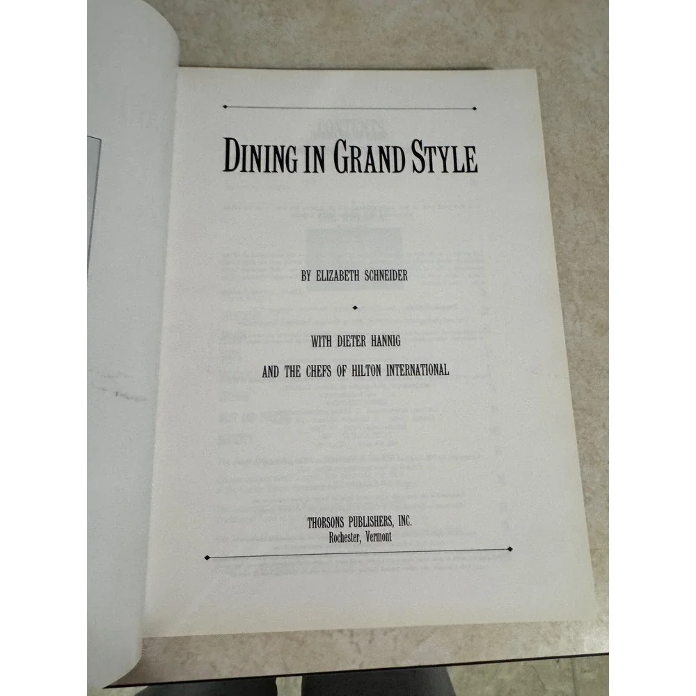 Dining in Grand Style Elizabeth Schneider Hilton International Cookbook 1988 HC